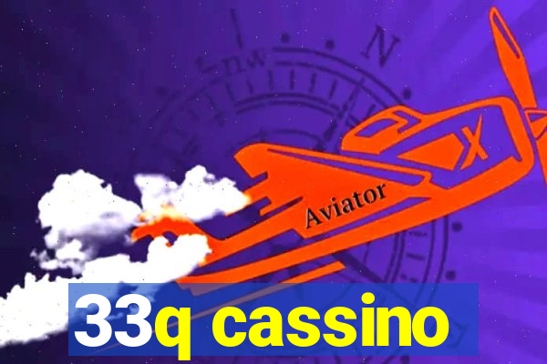 33q cassino